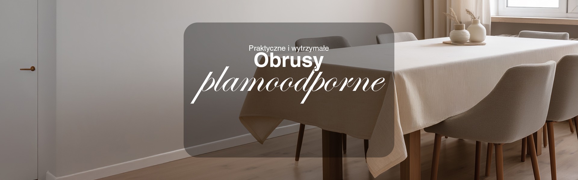 Obrusy plamoodporne